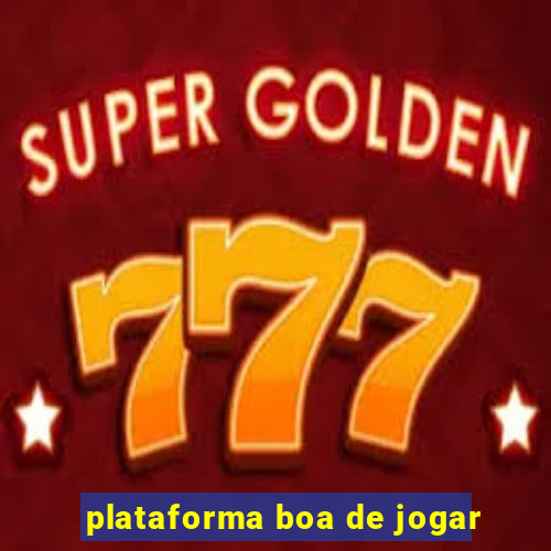 plataforma boa de jogar